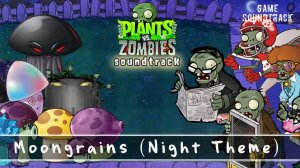 Plants vs  Zombies (2009) - Moongrains (Night Theme). Game Soundtrack.