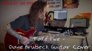 |Take Five - Dave Brubeck Guitar Cover|Gibson ES-335 1978|