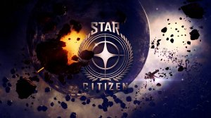 ☆☆☆ STAR CITIZEN ☆☆☆ 💫 «Космос — это не прогулка, ракета – не самолет» 💫