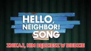 【🎧】"Get Out" by DAGames | HELLO NEIGHBOR SONG | POLISH COVER