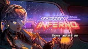 Neon Inferno - Официальный Анонсирующий Трейлер