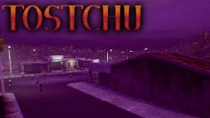 ФИНАЛ ► Tostchu ► ПРОХОЖДЕНИЕ (5)