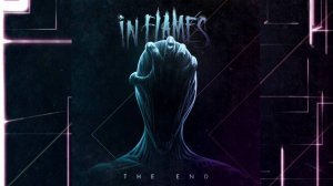 IN FLAMES - The End (Official Music Video HD/FullHD)