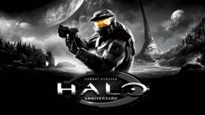 Halo: Combat Evolved Anniversary - Прохождение №1 (XBOX)