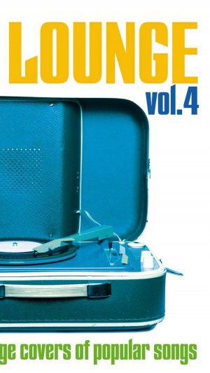 VA - Pop Lounge, Vol. 4 [The Best Lounge Cove