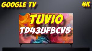 Телевизор Tuvio TD43UFBCV5