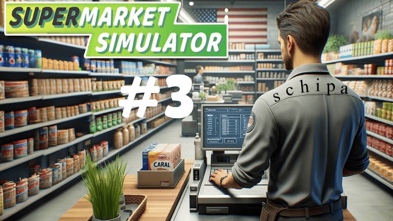 SUPERMARKET SIMULATOR #3 СУСУ НЕ БЕРУТ
