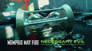 Memphis May Fire - Necessary Evil (Official Music Video HD/FullHD)