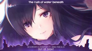 Nightcore - Out of Sight (Besomorph & N3WPORT ft. Anna Pancaldi) - (Lyrics)