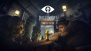 Little Nightmares.
Стрим 1.