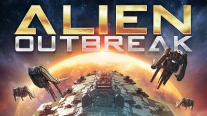 Нашествие пришельцев (2020) / Alien Outbreak