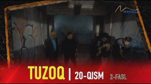 TUZOQ SERIAL - 20- QISM (2-FASL) | ТУЗОҚ СЕРИАЛИ - 20 - ҚИСМ (2-ФАСЛ)