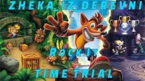 Crash Bandicoot 2 N. Sane Trilogy _ Rock It Time Trial (Gold 59_55)