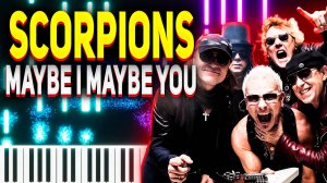 Scorpions - maybe i maybe you ноты для пианино