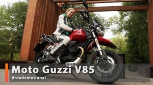 Moto Guzzi V85 TT (тест от Ксю) /Roademotional