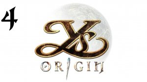 Ys Origin | Прохождение | XOne | Часть 4 | Beast's Chamber