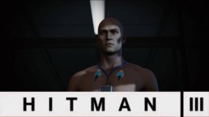 HITMAN 3 | Полное прохождение | Бесшумный убийца+только костюм | Игрофильм