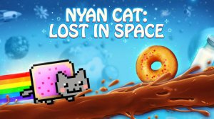 Nyan Cat: Lost In Space. #1.СТРИМ.