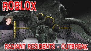 Роблокс Radiant Residents Outbreak ☢️ Horror ➤ Прохождение Игры Roblox - Сияющие Жители Хоррор