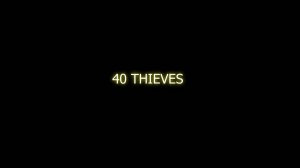 40 Thieves
