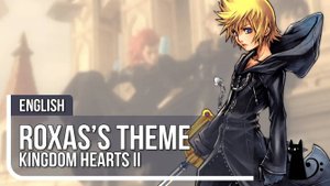 Kingdom Hearts - Roxass Theme