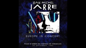 Jean Michel Jarre - Europe in Concert Versalles (September 24, 1993) - Chronologie 2 [AUDIO UPGRADE