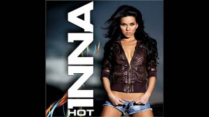 Инна — Горячая (2-я версия) / Inna — Hot (2nd Version)