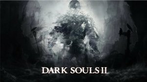 DARK SOULS II_ Scholar of the First Sin часть 1