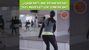 QUIERES INCREMENTAR TUS NIVELES DE ENERGÍA