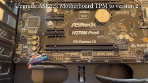 How to Upgrade ASRock Motherboard to TPM 2.0 (Trusted Platform Module) For Windows 11 Compatibility