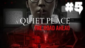 A Quiet Place: The Road Ahead | ИГРОФИЛЬМ | Без Комментариев | Хоррор Тихое Место| Часть 5