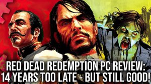 Red Dead Redemption PC - Digital Foundry Tech Review - Scales Beyond PS5, Good Performance