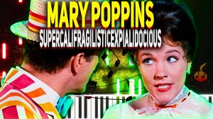 Supercalifragilisticexpialidocious (Mary Poppins) - Piano Cover