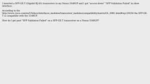 How do I get past "SFP Validation Failed" on a SFP-GE-T transceiver on a Nexus 5548UP?