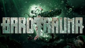 🌊Играем в Barotrauma