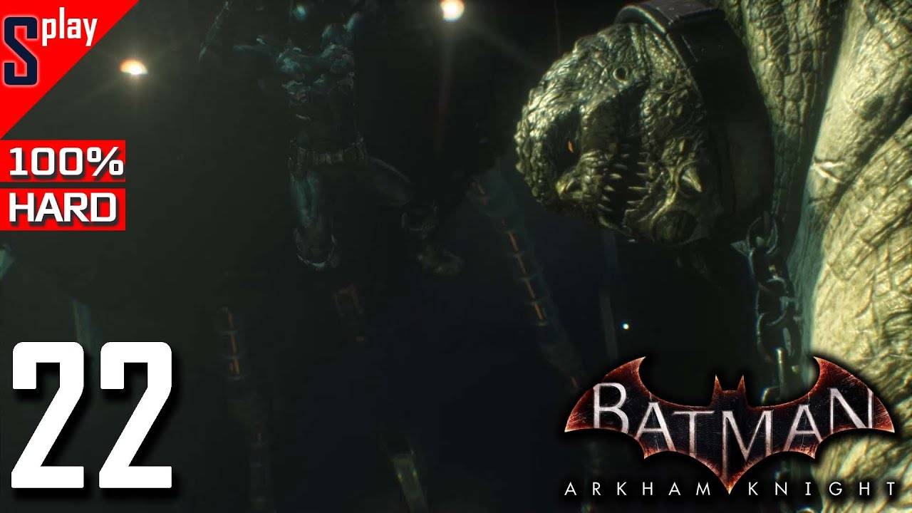 Batman Arkham Knight на 100% (HARD)- [22] - Под поверхностью