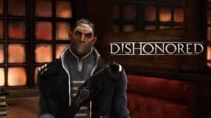 ВАЖНОЕ ЗАДАНИЕ  ➤  Dishonored Definitive Edition #3