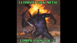 Ultimate Folk Metal Compilation Vol 6