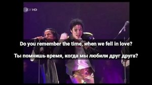 REMEMBER THE TIME (ВСПОМНИ ВРЕМЯ) - MICHAEL JACKSON. СУБТИТРЫ ПЕСНИ НА РУССКОМ И АНГЛИЙСКОМ.