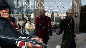 ОХРАННИК НЕУДАЧНИК ➤  Dishonored Definitive Edition #1