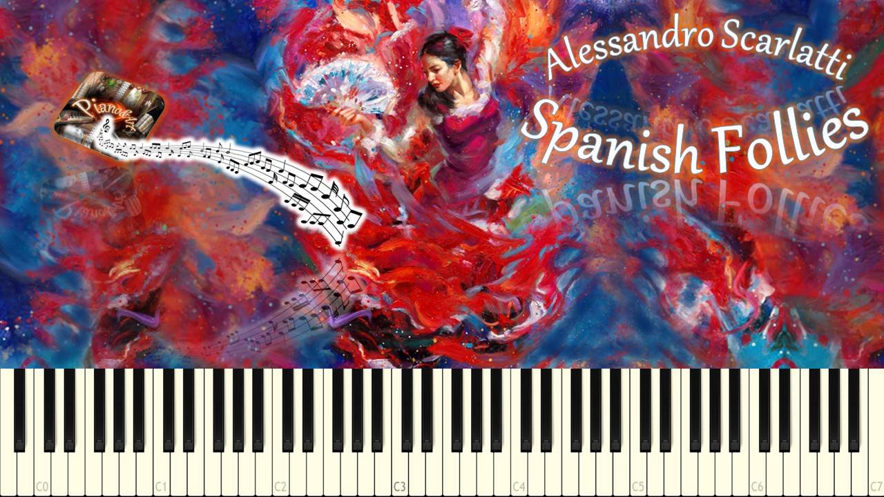 Alessandro Scarlatti - Spanish Follies (piano tutorial) [НОТЫ + MIDI]