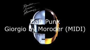 Daft Punk - Giorgio by Moroder (MIDI)