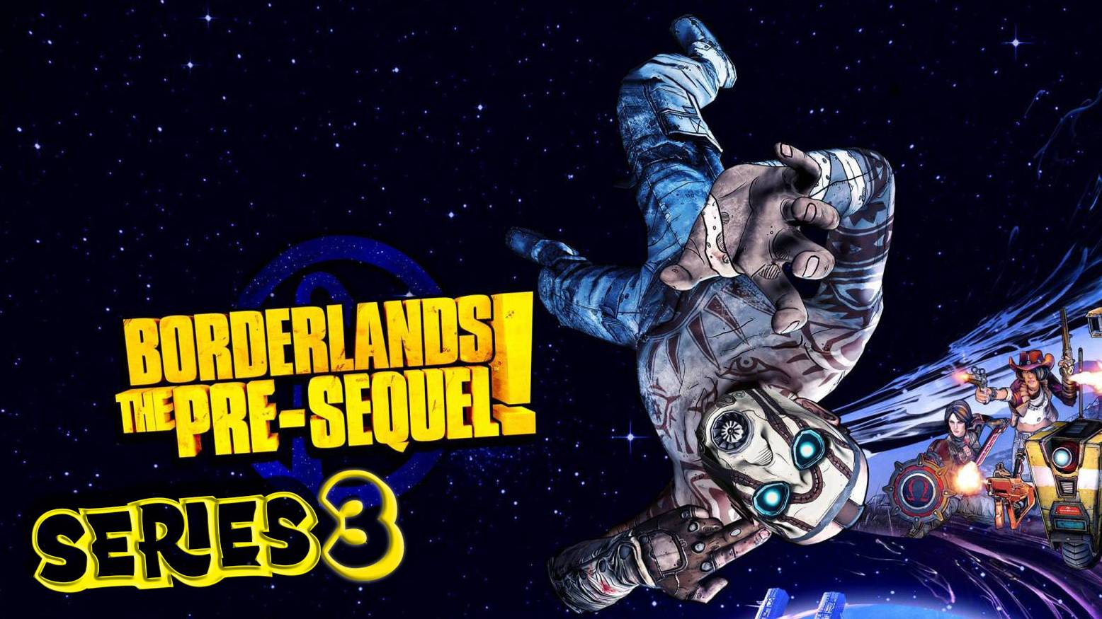 Borderlands The Pre-Sequel Сказки Элписа серия 3