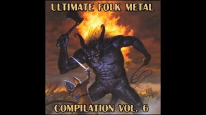 Ultimate Folk Metal Compilation Vol 6 - Part 1