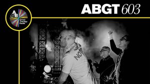 Above & Beyond – Group Therapy 603 (GUEST MIX: TDJ)