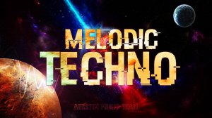 Melodic House & Techno 2024 - AMT No.10