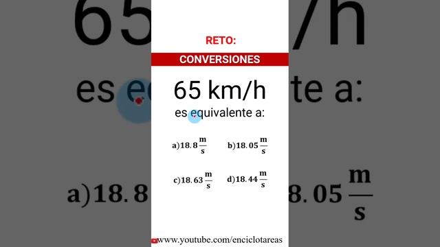 Reto - convertir 65 km/h a m/s #reto