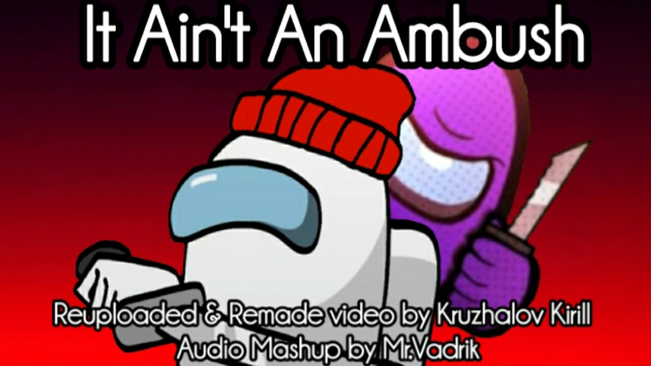DAGames x Chewiecatt - It Ain't An Ambush (Mr.Vadrik Version) | Mr.Vadrik