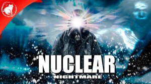 ★ Nuclear Nightmare ★ - Нечто