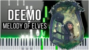 Melody Of Elves (Deemo) 【 КАВЕР НА ПИАНИНО 】